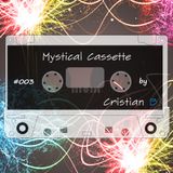 Mystikal Cassette #003 (Bombs Away)