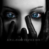 B.W.L.Hard Trance Mix 7