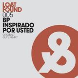 Guest mix with BP (Lost & Found Records) (08.02.13)
