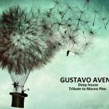 GUSTAVO AVENI - DEEP HOUSE (TRIBUTE TO MACEO PLEX)