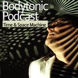 Bodytonic Podcast - Time and Space Machine
