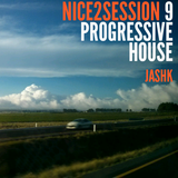 Nice 2 Session Radio Show 09 | Progressive House