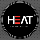 Heat Supercast #20 by Alex Evander