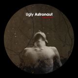 Ugly Astronaut - Dopamine