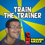 Train the Trainer - E FM Prank Call