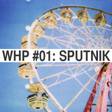 WHP #01: Sputnik