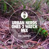 AZ&TOR - Urban Nerds #Ones2Watch Mix