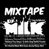 Dj Milk Mixtape Songs By Dj Mustard