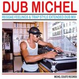 DUB ★ MICHEL