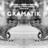 Gramatik - Official & Bootleg Remixes + Colabs & Rare Tracks (2009-2012)