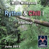 Milli Milhouse - Rythm And Chill I Afterhour June 2013 (GENETIC UNDERGROUND)