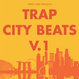 TRAP CITY BEATS V.1