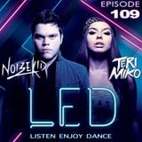 LED Podcast (Episode 109 ft. Noizekid Guest Mix)