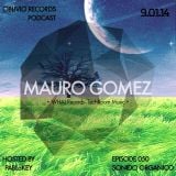 Oblivio Records Podcast | Sonido Organico 50 ft. Mauro Gomez (Wha!) | hosted by PABLoKEY 9.01.14