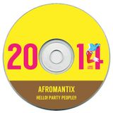 AFROMANTIX -HELLO! PARTY PEOPLE!!- (2014)