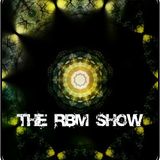 The RBM Show - 55th Episode
