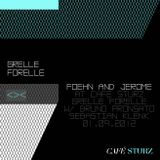 Foehn & Jerome @ Café Sturz - Grelle Forelle, 01-09-2012