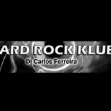 DJ CARLOS FERREIRA - Hard Rock Klub - vol.9 (25-09-2012) RADIO EDIT