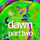 Xio - Dawn: Part Two (Oldschool Acid House Dj Mix)