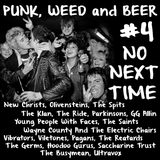 PUNK WEED and BEER #4 no next time