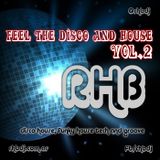 Feel The Disco And House 02 mixing by RHB