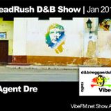 VibeFM Headrush D&B Show Jan 2014 by Agent Dre