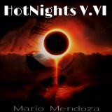 HotNights V.VI - Mario Mendoza