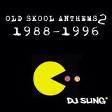Old Skool Anthems Vol 2 1988-1996