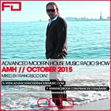 ADVANCED MODERN HOUSE MUSIC RADIO SHOW OCTOBER 2015 BY FRANCESCO DIAZ