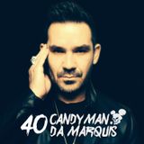 Candyman da Marquis: 40