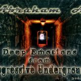 Abraham A. - Deep Emotions from Progressive Underground podcast 004