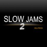 SLOW JAMS MIX 2