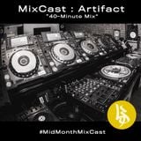 MixCast : Artifact "40-Minute Mix"