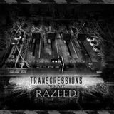 Razeed @ Transgressions Podcast 020