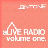 Antone - aLIVE Radio - Volume 1.