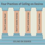 Ceiling on Desires - what it truly means and why is it vital for survival?