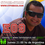 Clubbing E09 - Cypher - Www.FamilyDance.Net Arg21Hrs - Col19Hrs - Bra21Hrs