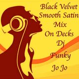 BLACK VELVET SMOOTH SATIN MIX (November 2014)