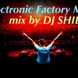 Electronic Factory Mix