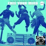 Free Your Mind #15