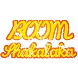 Boom Shakalaka Show 2015 - 10 - 03