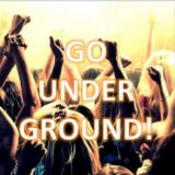 GO UNDERGROUND! (OCT 2015)