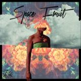 SPACE FRUIT