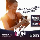 O Diario Night Run 18OUT14 DjTeleDias