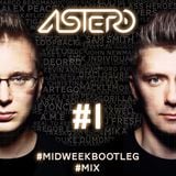 Midweekbootleg Mix #1