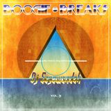 Boogie Breaks vol.3! (The Marcus Troy Edition)