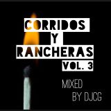 Corridos Y Rancheras Vol.3