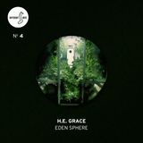 Different Note Nº4: H.E. Grace - Eden Sphere
