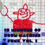 "15 Minutes of Drum Machine Funk" minimixtape