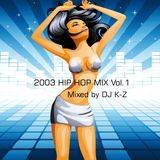 2003 HIP HOP MIX VOL 1